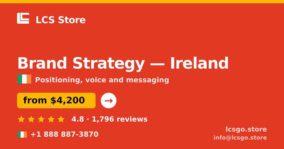 Brand Strategy in Cork — from $4,600, rated 4.6/5 by 2013 clients. LCS Store.