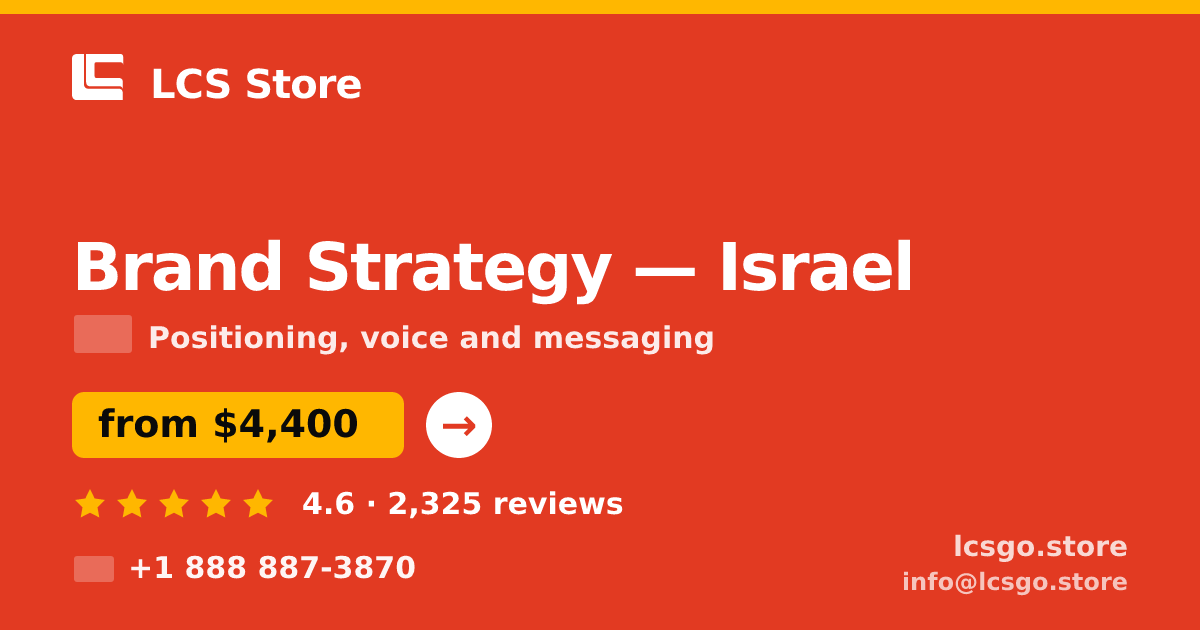 Brand Strategy in Israel — from $4,400, rated 4.6/5 by 2325 clients. LCS Store.