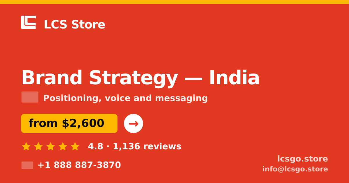 Brand Strategy in India — from $2,600, rated 4.8/5 by 1136 clients. LCS Store.