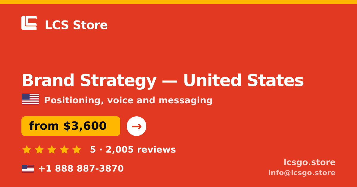 Brand Strategy in United States — from $3,600, rated 5/5 by 2005 clients. LCS Store.
