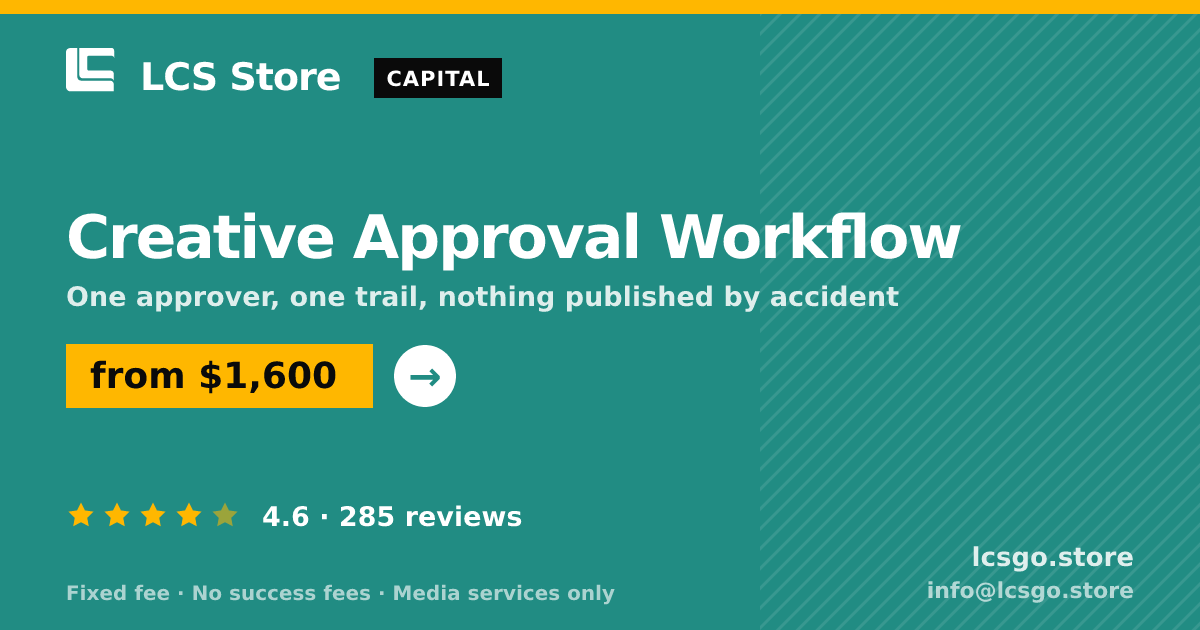 Creative Approval Workflow — from $1,600, rated 4.6/5 across 285 reviews. LCS Store.