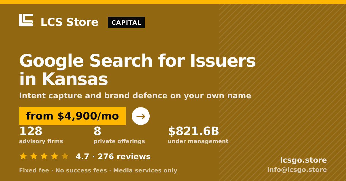 Google Search for Issuers in Kansas — from $4,900/mo, rated 4.7/5 across 276 reviews. LCS Store.