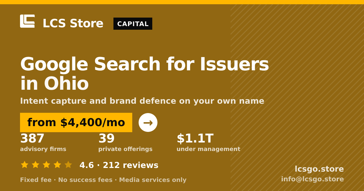 Google Search for Issuers in Ohio — from $4,400/mo, rated 4.6/5 across 212 reviews. LCS Store.