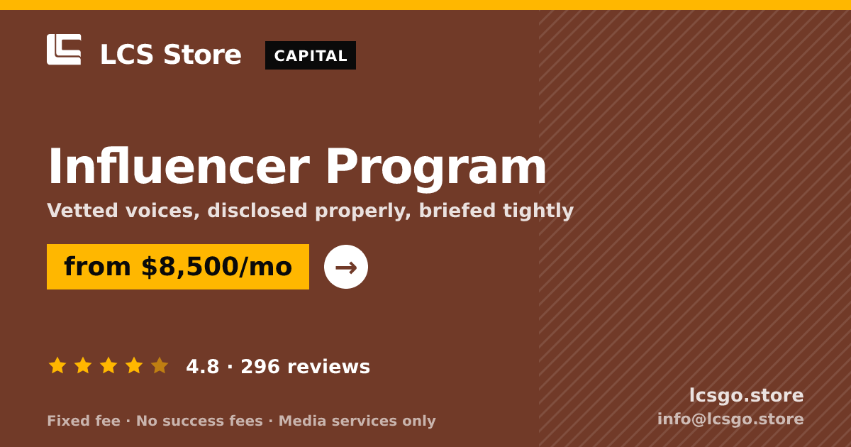 Influencer Program — from $8,500/mo, rated 4.8/5 across 296 reviews. LCS Store.