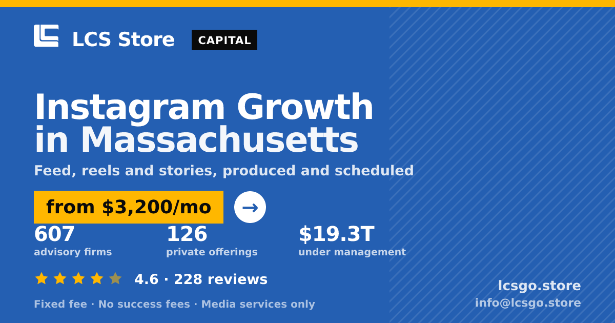 Instagram Growth in Massachusetts — from $3,200/mo, rated 4.6/5 across 228 reviews. LCS Store.