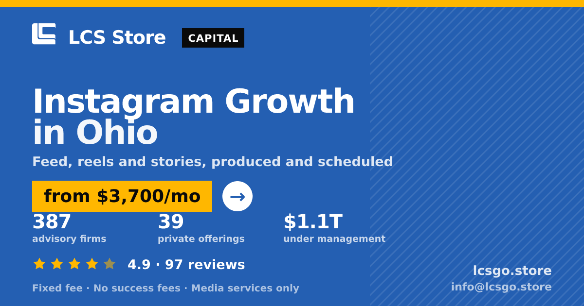 Instagram Growth in Ohio — from $3,700/mo, rated 4.9/5 across 97 reviews. LCS Store.