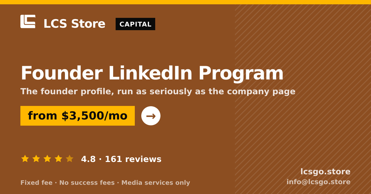 Founder LinkedIn Program — from $3,500/mo, rated 4.8/5 across 161 reviews. LCS Store.
