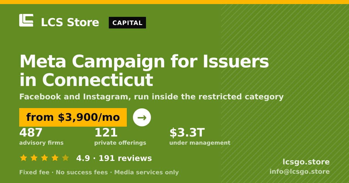 Meta Campaign for Issuers in Connecticut — from $3,900/mo, rated 4.9/5 across 191 reviews. LCS Store.