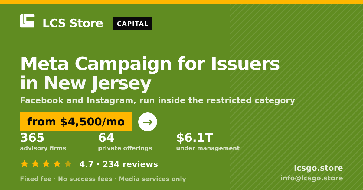 Meta Campaign for Issuers in New Jersey — from $4,500/mo, rated 4.7/5 across 234 reviews. LCS Store.