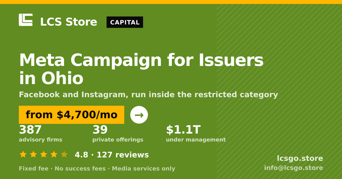 Meta Campaign for Issuers in Ohio — from $4,700/mo, rated 4.8/5 across 127 reviews. LCS Store.