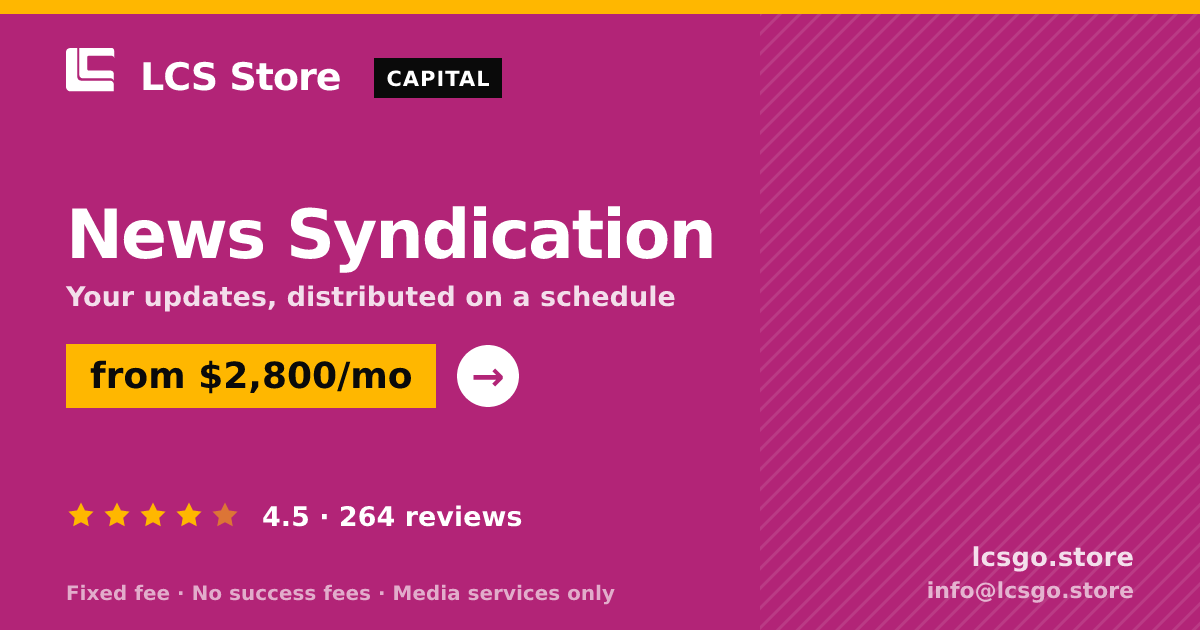 News Syndication — from $2,800/mo, rated 4.5/5 across 264 reviews. LCS Store.