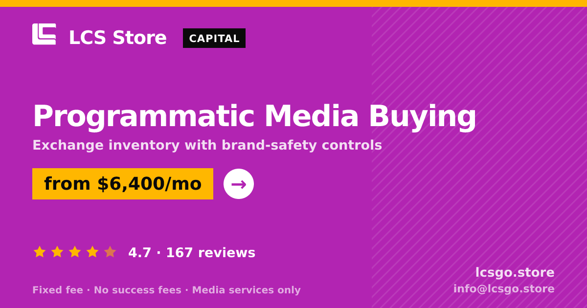 Programmatic Media Buying — from $6,400/mo, rated 4.7/5 across 167 reviews. LCS Store.
