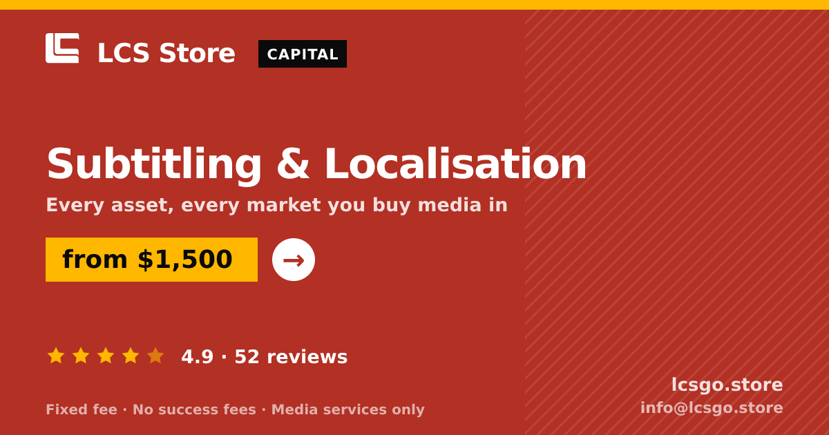 Subtitling & Localisation — from $1,500, rated 4.9/5 across 52 reviews. LCS Store.