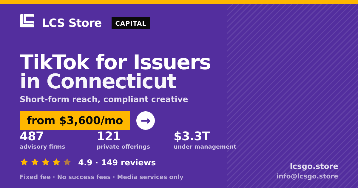TikTok for Issuers in Connecticut — from $3,600/mo, rated 4.9/5 across 149 reviews. LCS Store.