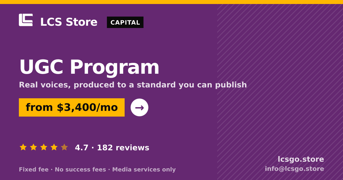 UGC Program — from $3,400/mo, rated 4.7/5 across 182 reviews. LCS Store.