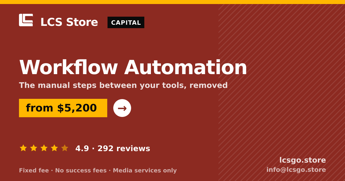 Workflow Automation — from $5,200, rated 4.9/5 across 292 reviews. LCS Store.
