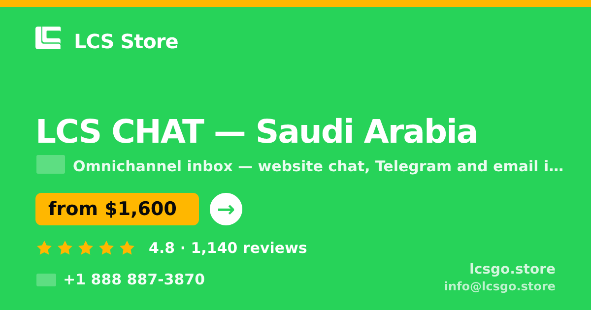 LCS CHAT in Saudi Arabia — from $1,600/mo, rated 4.8/5 by 1140 clients. LCS Store.