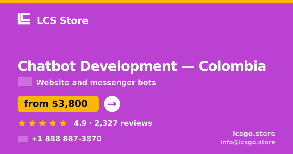 Chatbot Development in Colombia — from $3,800, rated 4.9/5 by 2327 clients. LCS Store.