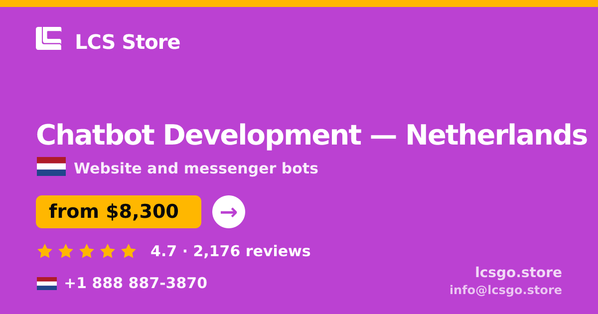 Chatbot Development in Amsterdam — from $6,600, rated 5/5 by 1863 clients. LCS Store.