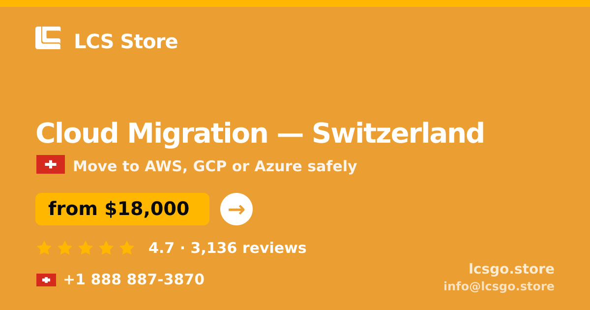 Cloud Migration in Basel — from $18,500, rated 4.6/5 by 1526 clients. LCS Store.