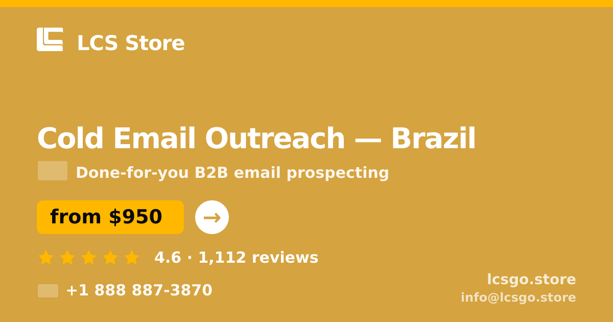 Cold Email Outreach in Brazil — from $950/mo, rated 4.6/5 by 1112 clients. LCS Store.