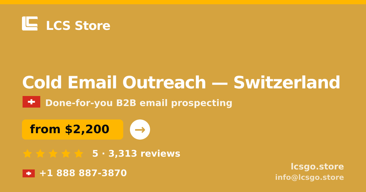 Cold Email Outreach in Zürich — from $2,300/mo, rated 4.6/5 by 663 clients. LCS Store.