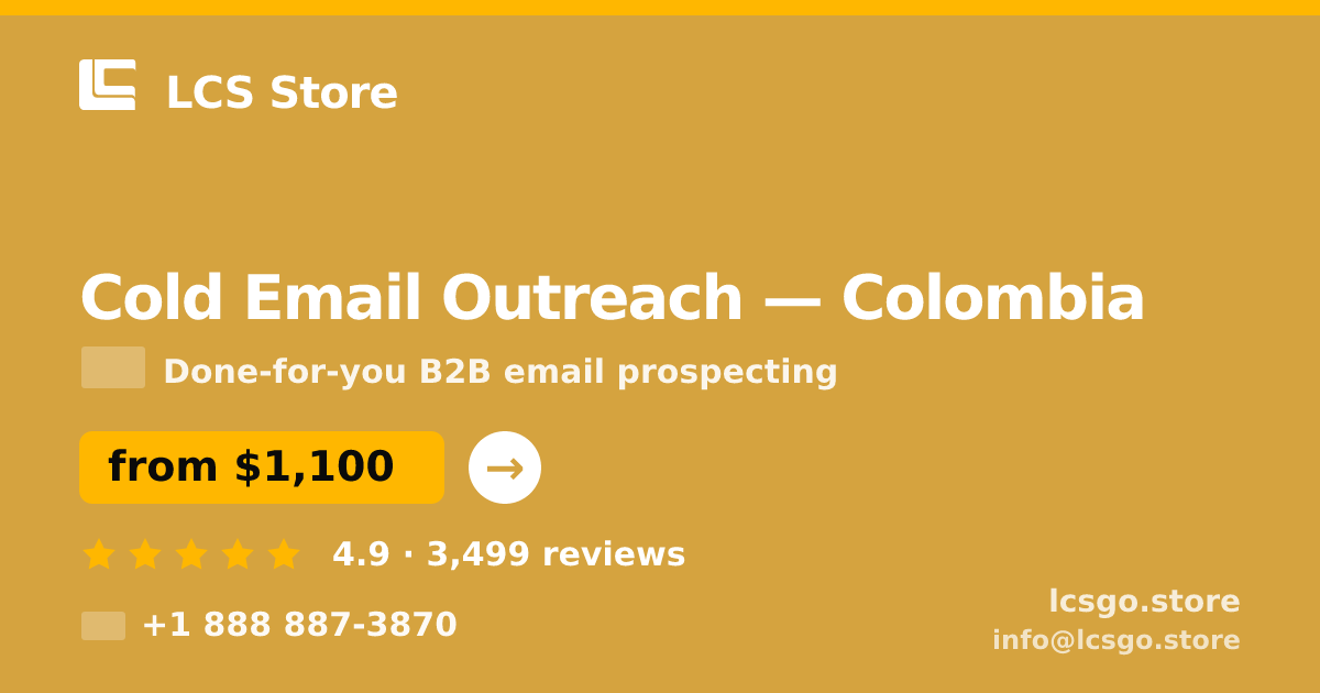 Cold Email Outreach in Colombia — from $1,100/mo, rated 4.9/5 by 3499 clients. LCS Store.