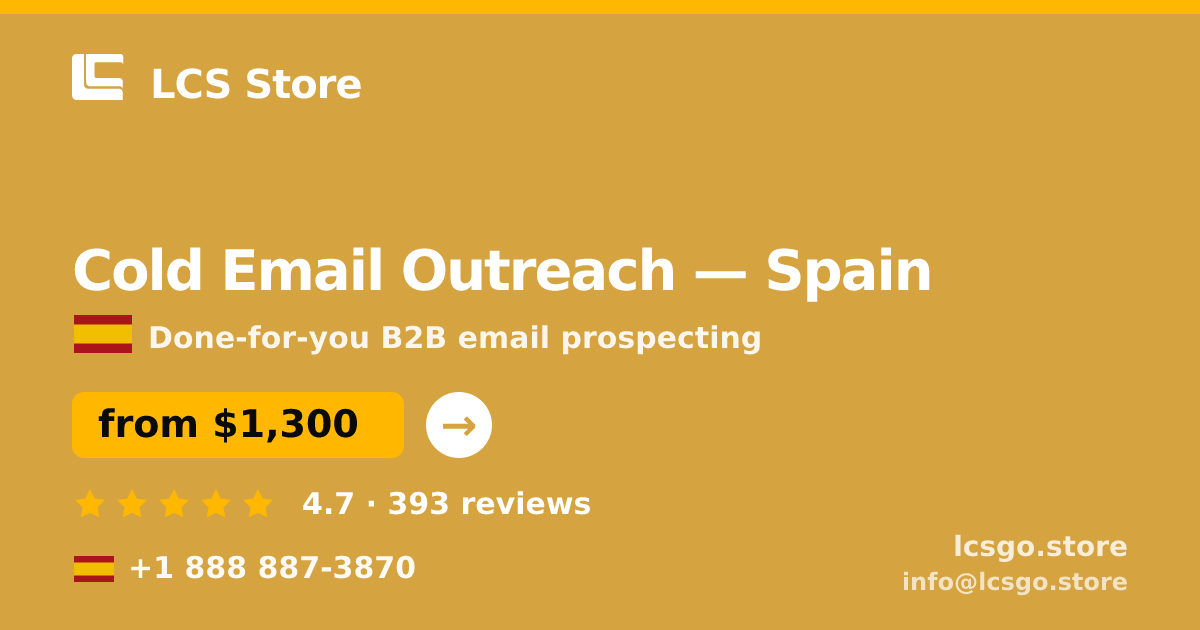 Cold Email Outreach in Spain — from $1,300/mo, rated 4.7/5 by 393 clients. LCS Store.