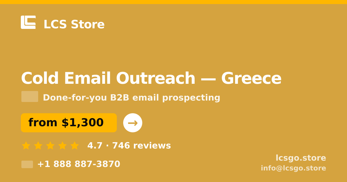 Cold Email Outreach in Greece — from $1,300/mo, rated 4.7/5 by 746 clients. LCS Store.