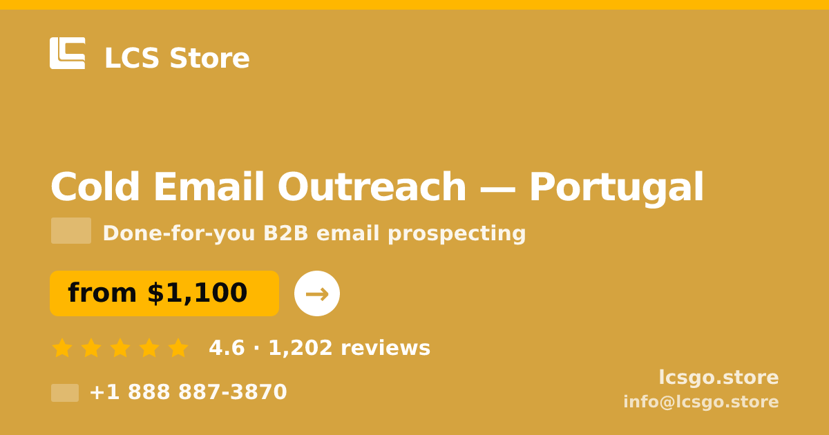 Cold Email Outreach in Portugal — from $1,100/mo, rated 4.6/5 by 1202 clients. LCS Store.