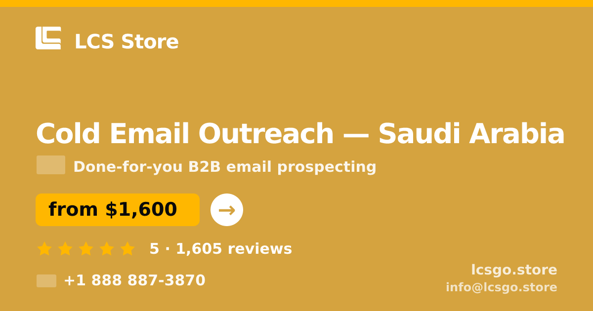 Cold Email Outreach in Riyadh — from $1,900/mo, rated 4.7/5 by 2566 clients. LCS Store.
