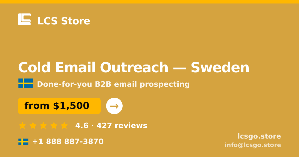 Cold Email Outreach in Sweden — from $1,500/mo, rated 4.6/5 by 427 clients. LCS Store.