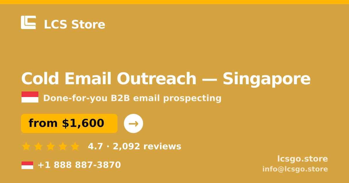 Cold Email Outreach in Singapore — from $1,800/mo, rated 4.9/5 by 503 clients. LCS Store.