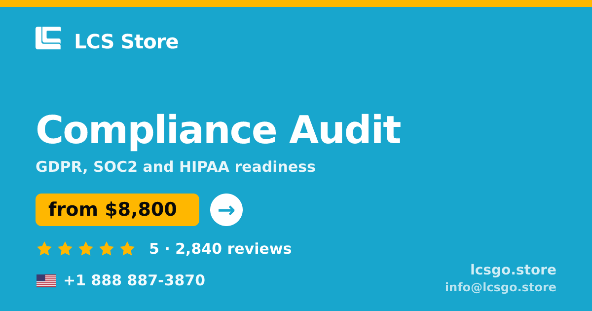 Compliance Audit in the USA — from $8,800, rated 5/5 by 2840 clients. LCS Store.