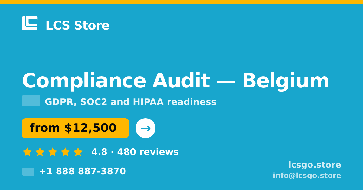 Compliance Audit in Belgium — from $12,500, rated 4.8/5 by 480 clients. LCS Store.