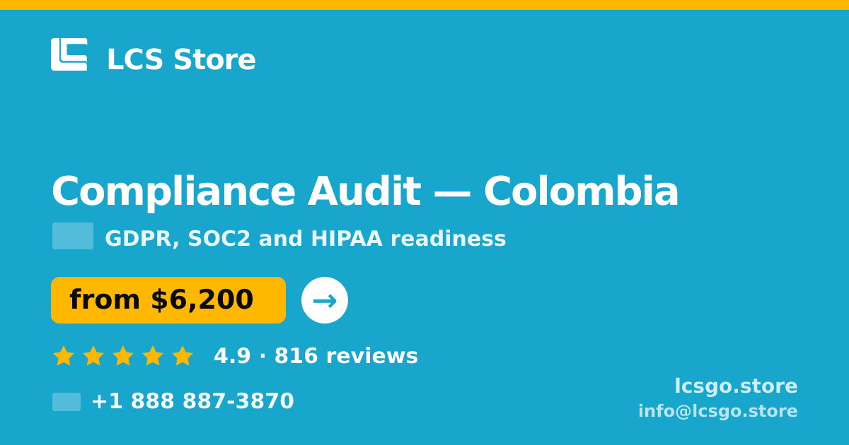 Compliance Audit in Colombia — from $6,200, rated 4.9/5 by 816 clients. LCS Store.