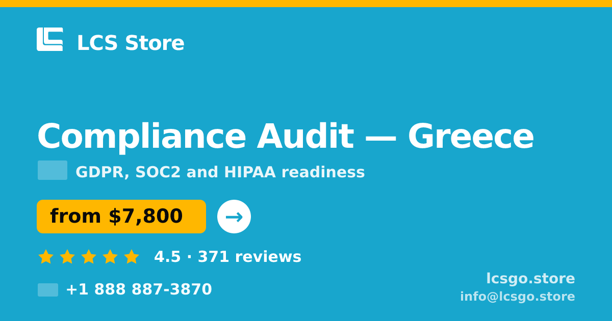 Compliance Audit in Greece — from $7,800, rated 4.5/5 by 371 clients. LCS Store.