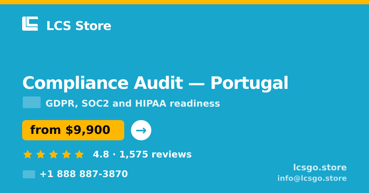 Compliance Audit in Portugal — from $9,900, rated 4.8/5 by 1575 clients. LCS Store.