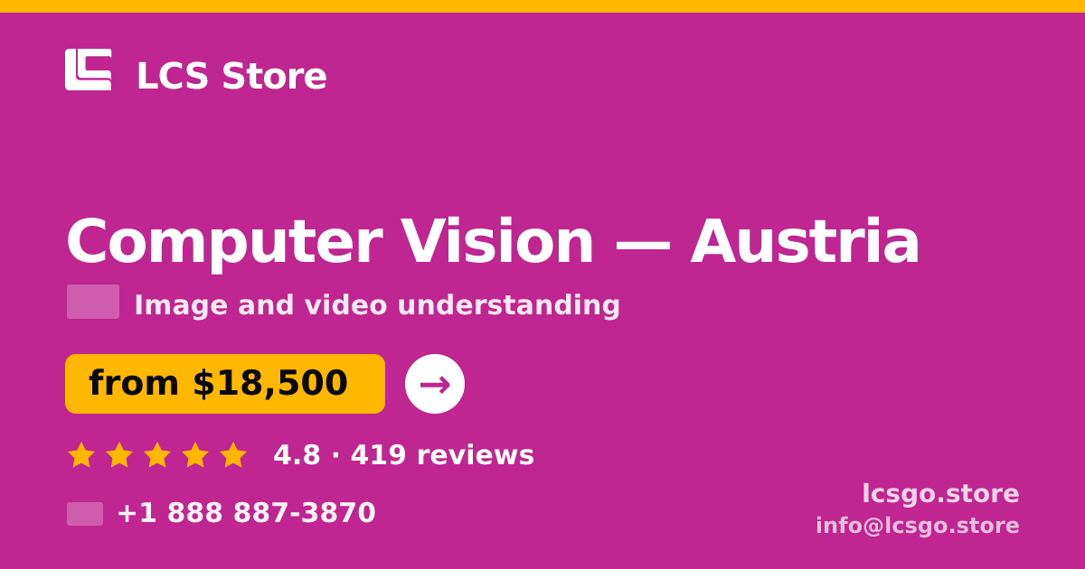 Computer Vision in Austria — from $18,500, rated 4.8/5 by 419 clients. LCS Store.