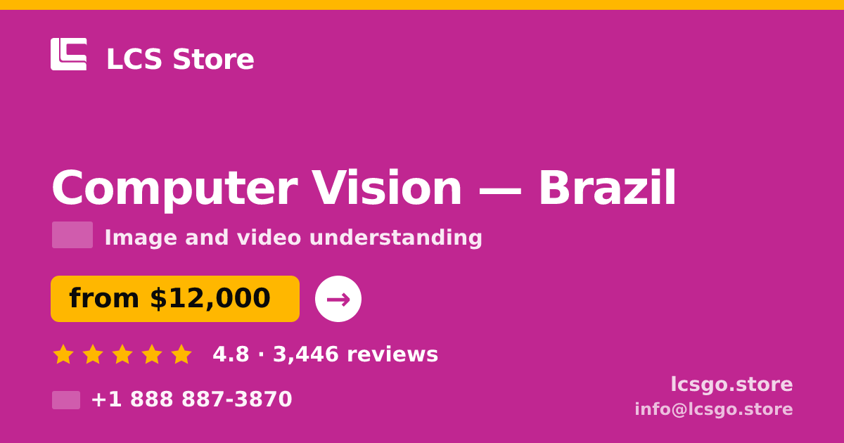 Computer Vision in Brazil — from $12,000, rated 4.8/5 by 3446 clients. LCS Store.