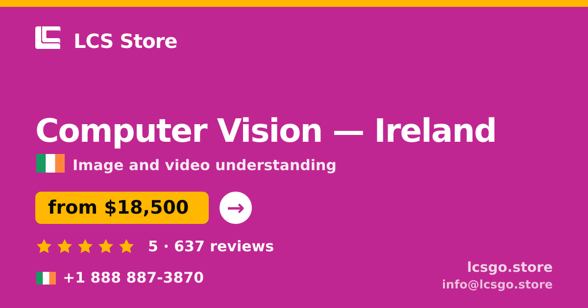 Computer Vision in Cork — from $16,500, rated 4.8/5 by 2169 clients. LCS Store.