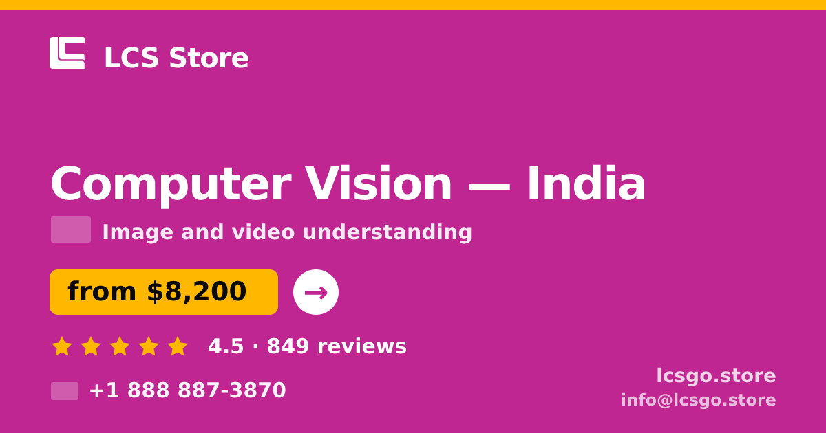 Computer Vision in India — from $8,200, rated 4.5/5 by 849 clients. LCS Store.