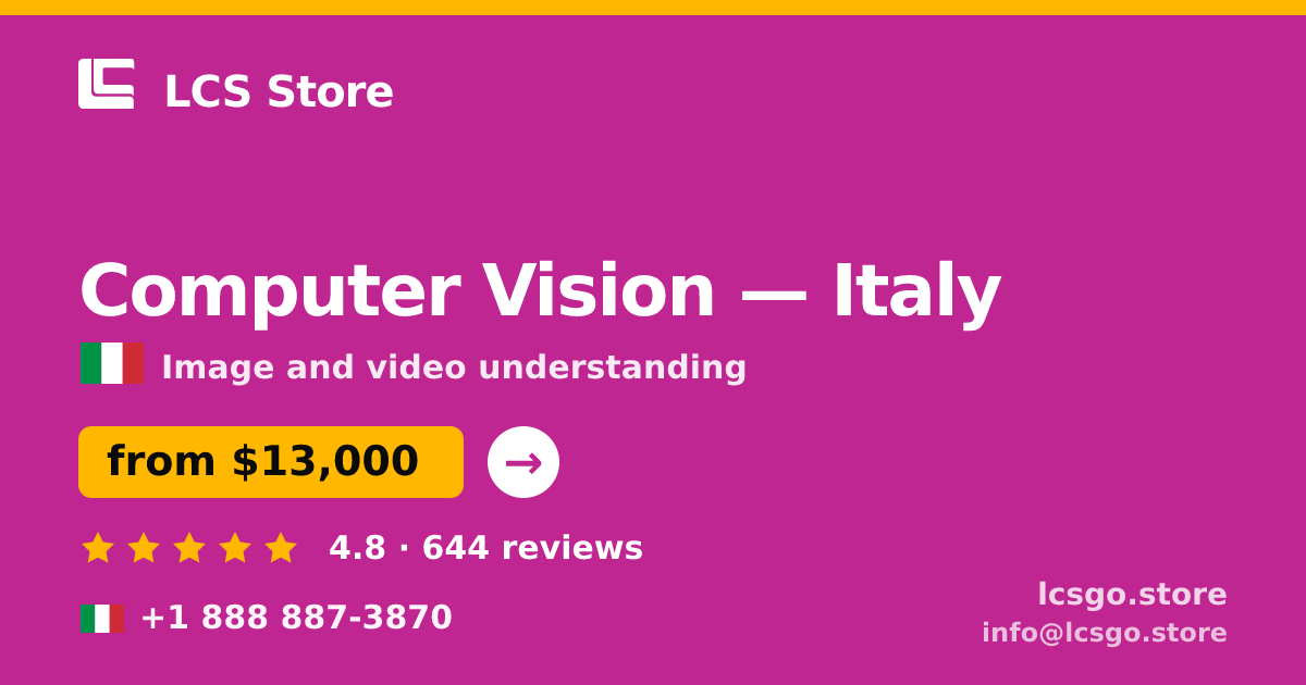 Computer Vision in Italy — from $13,000, rated 4.8/5 by 644 clients. LCS Store.