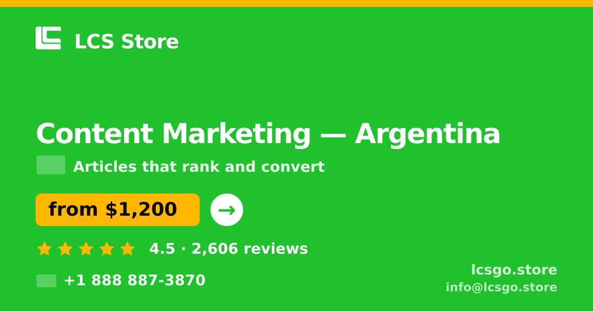Content Marketing in Argentina — from $1,200/mo, rated 4.5/5 by 2606 clients. LCS Store.