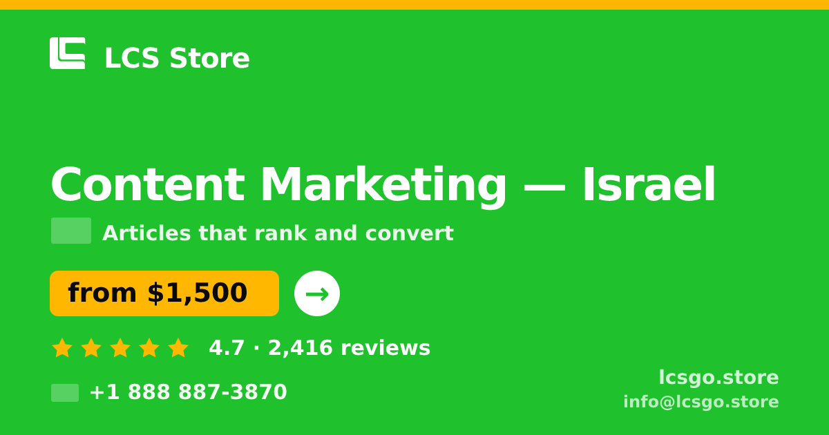 Content Marketing in Tel Aviv — from $2,200/mo, rated 4.5/5 by 3123 clients. LCS Store.