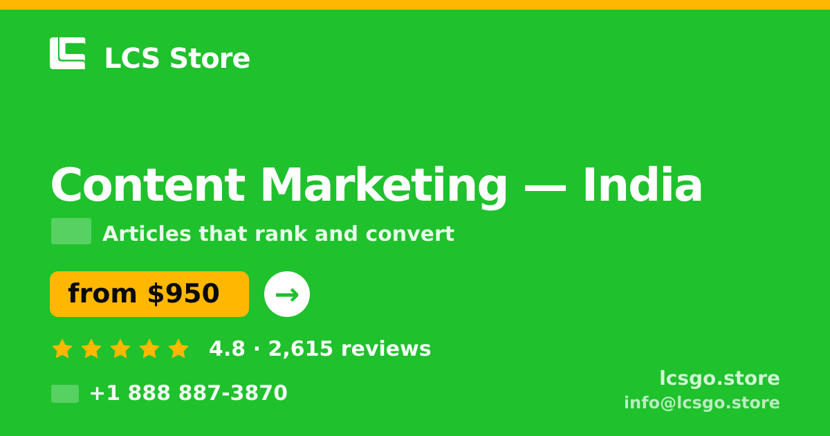 Content Marketing in India — from $950/mo, rated 4.8/5 by 2615 clients. LCS Store.