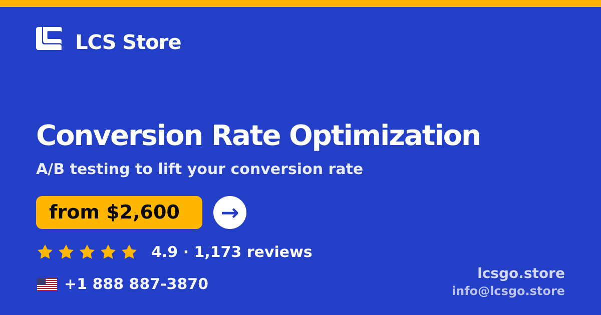 Conversion Rate Optimization in the USA — from $2,600/mo, rated 4.9/5 by 1173 clients. LCS Store.