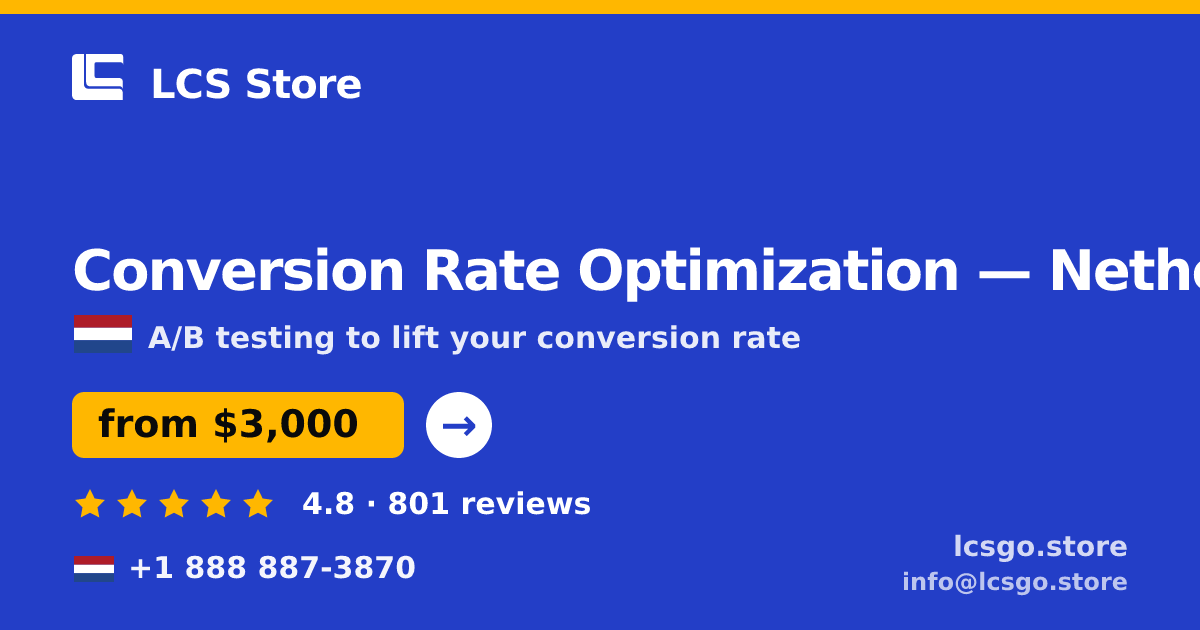 Conversion Rate Optimization in Netherlands — from $3,000/mo, rated 4.8/5 by 801 clients. LCS Store.