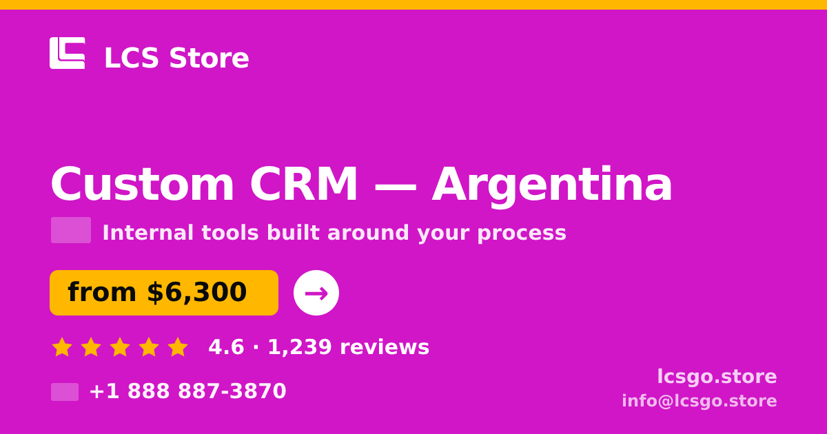 Custom CRM in Argentina — from $6,300, rated 4.6/5 by 1239 clients. LCS Store.