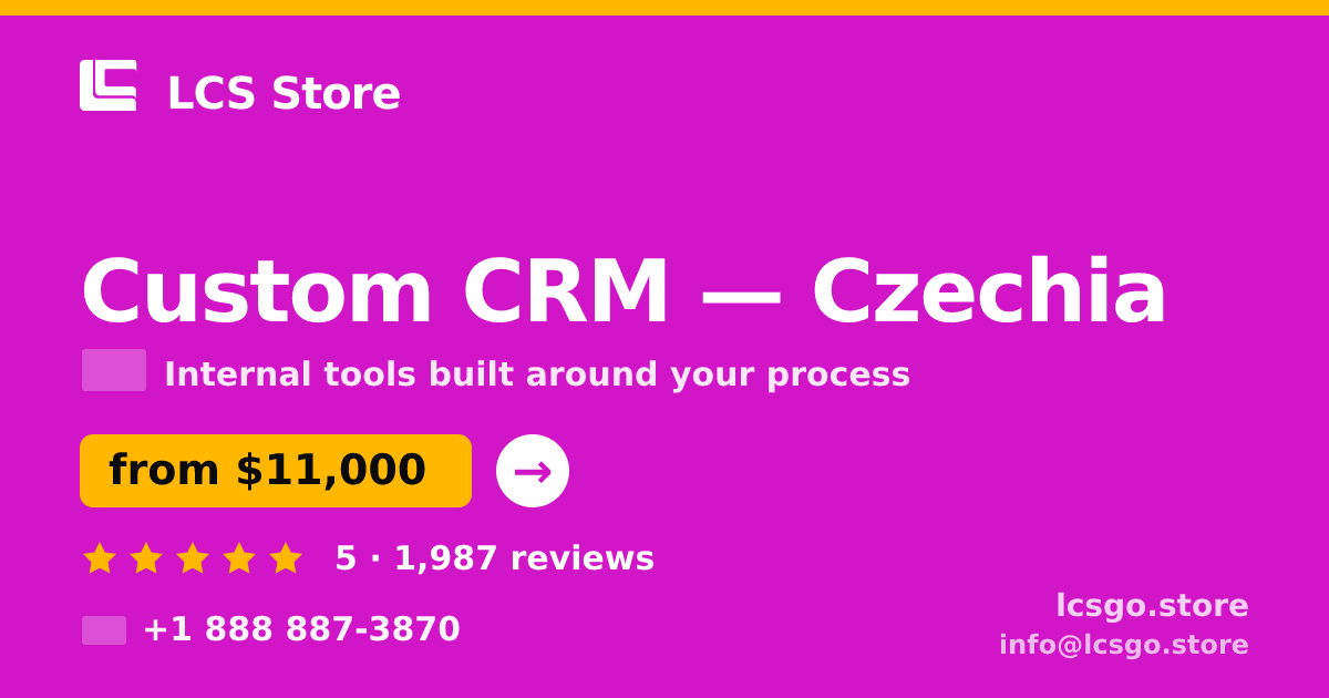 Custom CRM in Czechia — from $11,000, rated 5/5 by 1987 clients. LCS Store.